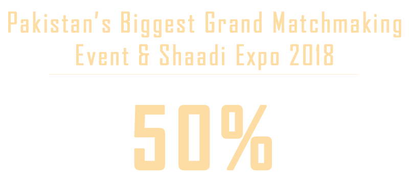 shaadi expo karachi 50 off